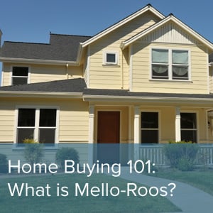 Home_Buying_101-_What_is_Mello-Roos